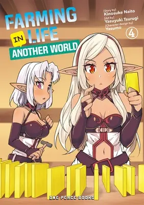 Mezőgazdasági élet egy másik világban 4. kötet - Farming Life in Another World Volume 4