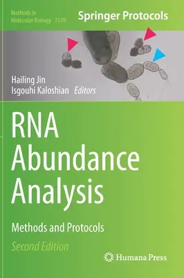 RNS-abundanciaelemzés: Módszerek és protokollok - RNA Abundance Analysis: Methods and Protocols
