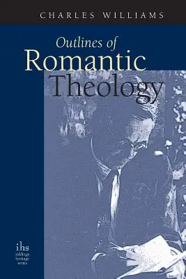 A romantikus teológia vázlatai - Outlines of Romantic Theology