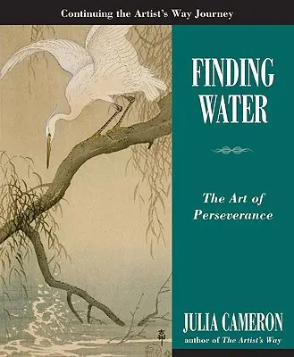 A víz megtalálása: A kitartás művészete - Finding Water: The Art of Perseverance