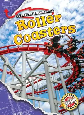 A hullámvasutak - Roller Coasters