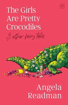 A lányok csinos krokodilok - Girls Are Pretty Crocodiles