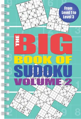 A Sudoku nagy könyve: Volume 2 - The Big Book of Sudoku: Volume 2