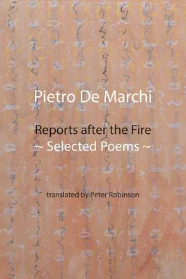 Jelentések a tűz után: Válogatott versek - Reports after the Fire: Selected Poems