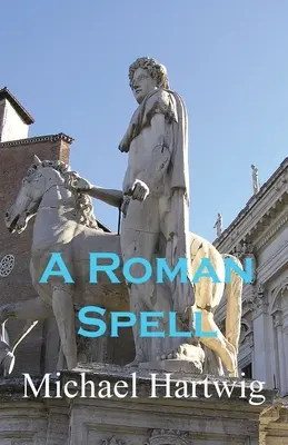 Római varázslat - A Roman Spell