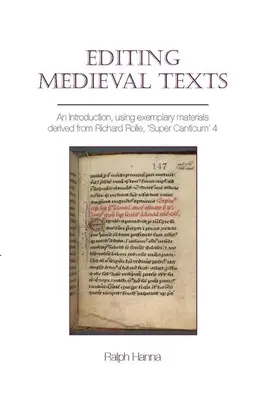 Középkori szövegek szerkesztése: Bevezetés a Richard Rolle, „Super Canticum” című könyvéből származó példaanyagok felhasználásával 4 - Editing Medieval Texts: An Introduction, Using Exemplary Materials Derived from Richard Rolle, 'Super Canticum' 4