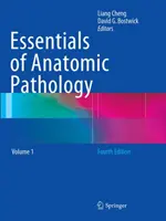 Az anatómiai patológia alapjai - Essentials of Anatomic Pathology