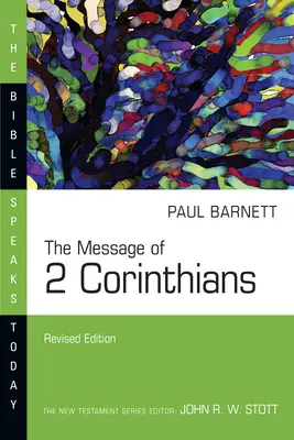 A 2. Korinthusi levél üzenete - The Message of 2 Corinthians