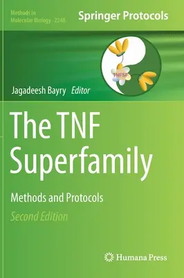 A Tnf szupercsalád: Tfff: Módszerek és protokollok - The Tnf Superfamily: Methods and Protocols