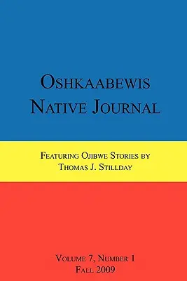 Oshkaabewis Native Journal (7. évfolyam, 1. szám) - Oshkaabewis Native Journal (Vol. 7, No. 1)