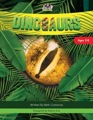 Dinoszaurusz Activity Workbook for Kids Ages 3-8: A Fun Kid Workbook for Learning (Dinoszauruszos tevékenység munkafüzet 3-8 éveseknek) - Dinosaur Activity Workbook for Kids Ages 3-8: A Fun Kid Workbook for Learning