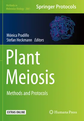 Növényi meiózis: Módszerek és protokollok - Plant Meiosis: Methods and Protocols