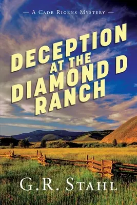 Csalás a Diamond D Ranch-en - Deception at the Diamond D Ranch