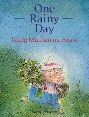 Egy esős nap / Isang Maulan Na Araw: Babl gyermekkönyvek tagalog és angol nyelven - One Rainy Day / Isang Maulan Na Araw: Babl Children's Books in Tagalog and English