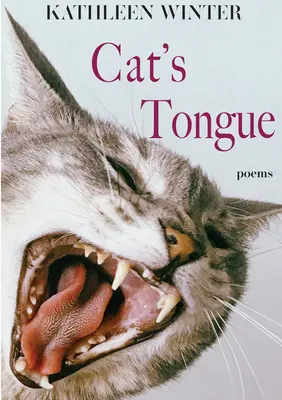 Macskanyelv: Poems - Cat's Tongue: Poems