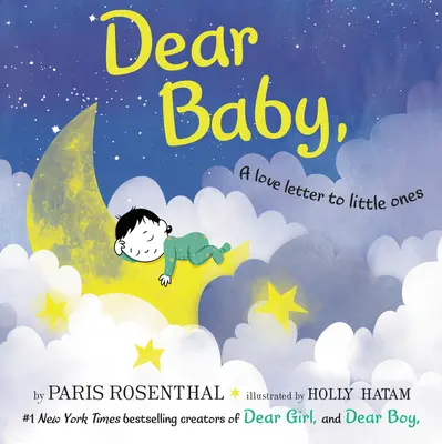 Kedves baba,: Szerelmes levél a kicsiknek - Dear Baby,: A Love Letter to Little Ones