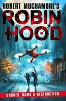 Robin Hood 4: Drónok, gátak és pusztítás - Robin Hood 4: Drones, Dams & Destruction