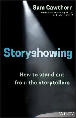 Storyshowing: Hogyan tűnjünk ki a mesélők közül - Storyshowing: How to Stand Out from the Storytellers