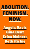 Abolition. Feminizmus. Most. - Abolition. Feminism. Now.