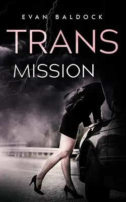 Transzmissziós küldetés - Trans Mission