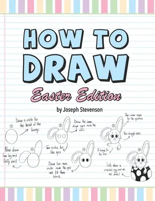 Hogyan kell rajzolni a húsvéti kiadás - How to Draw Easter Edition
