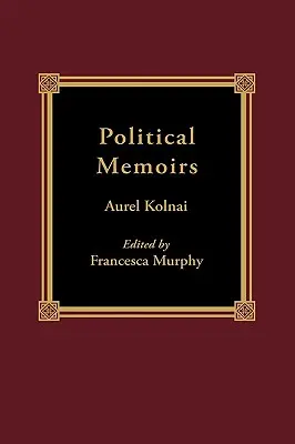 Politikai emlékiratok - Political Memoirs