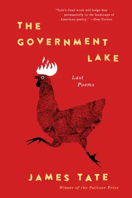 A kormányzati tó: Utolsó versek - The Government Lake: Last Poems