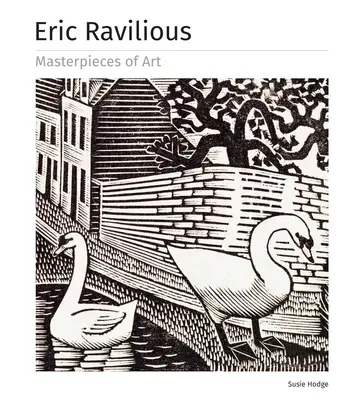 Eric Ravilious A művészet remekművei - Eric Ravilious Masterpieces of Art