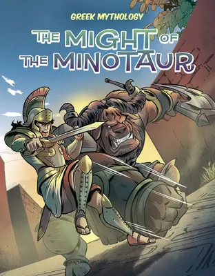 A Minótaurosz hatalma - The Might of the Minotaur