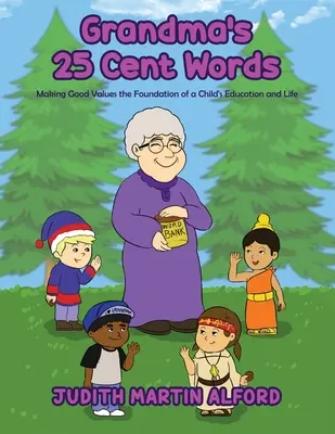 Nagymama 25 centes szavai - Grandma's 25 Cent Words