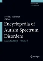 Az autizmus spektrumzavarok enciklopédiája - Encyclopedia of Autism Spectrum Disorders