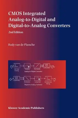 CMOS integrált analóg-digitális és digitális-analóg átalakítók - CMOS Integrated Analog-To-Digital and Digital-To-Analog Converters