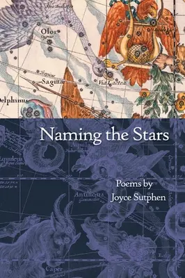 A csillagok elnevezése: Versek - Naming the Stars: Poems