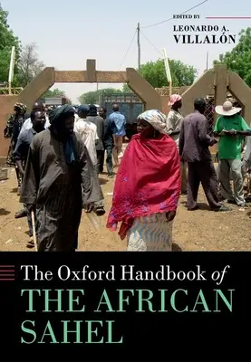 Az afrikai Száhel-övezet Oxfordi kézikönyve - The Oxford Handbook of the African Sahel