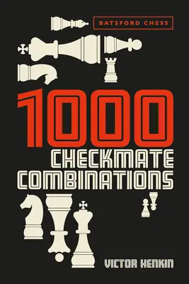 1000 sakk-matt kombináció - 1000 Checkmate Combinations