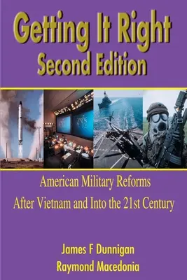 Getting It Right: Amerikai katonai reformok Vietnam után és a 21. században - Getting It Right: American Military Reforms After Vietnam and Into the 21st Century