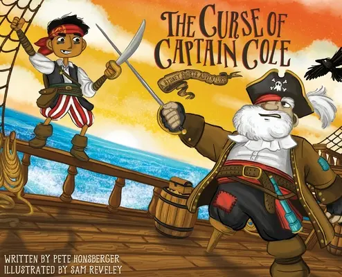 The Curse of Captain Cole: A Sydney Shorts Adventure (Cole kapitány átka: Egy Sydney Shorts-kaland) - The Curse of Captain Cole: A Sydney Shorts Adventure