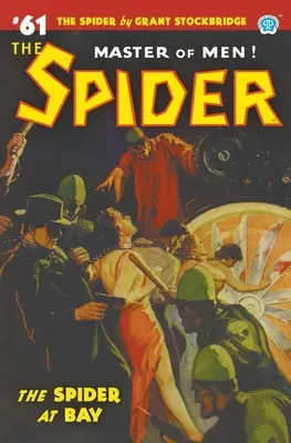 A Pók #61: The Spider at Bay - The Spider #61: The Spider at Bay