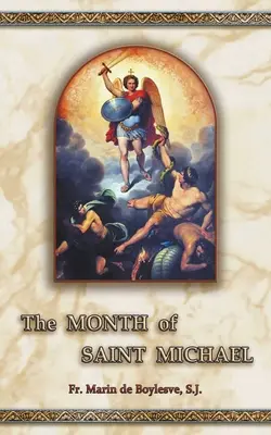 Szent Mihály hónapja - The Month of Saint Michael