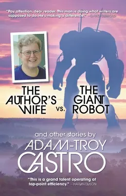 Az író felesége az óriásrobot ellen - The Author's Wife vs. The Giant Robot