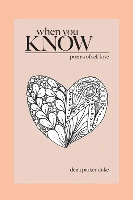Amikor tudod: Versek az önszeretetről - When You Know: Poems of Self-Love