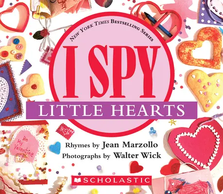 I Spy Little Hearts (fóliával): A Book of Picture Riddles - I Spy Little Hearts (with Foil): A Book of Picture Riddles