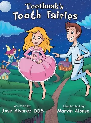 Toothoak fogtündérek - Toothoak's Tooth Fairies