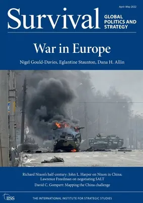 Túlélés: 2022. április-május: Háború Európában - Survival: April - May 2022: War in Europe