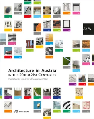 Építészet Ausztriában a 20. és 21. században - Architecture in Austria in the 20th and 21st Centuries