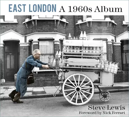 East London: A 1960-as évek albuma - East London: A 1960s Album