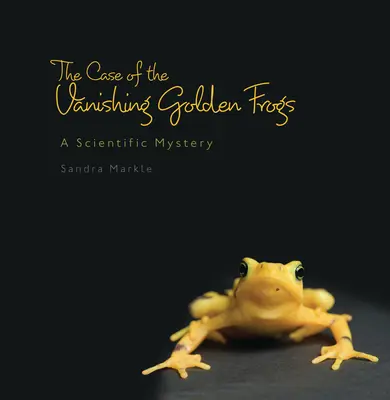 Az eltűnő aranybékák esete: Egy tudományos rejtély - The Case of the Vanishing Golden Frogs: A Scientific Mystery