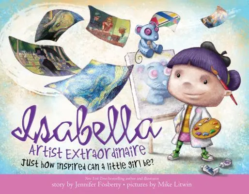 Isabella: Isabella: Artist Extraordinaire - Isabella: Artist Extraordinaire