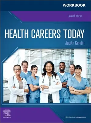 Workbook for Health Careers Today (Munkafüzet az egészségügyi pályákhoz ma) - Workbook for Health Careers Today