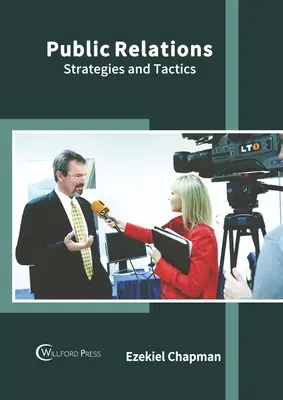 Public Relations: Stratégiák és taktikák - Public Relations: Strategies and Tactics